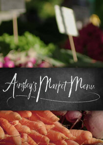 Ainsley's Australian Market Menu