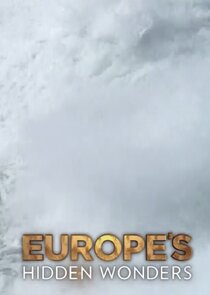 Watch Series - Hidden Wonders of Europe