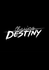 Chasing Destiny — кадр