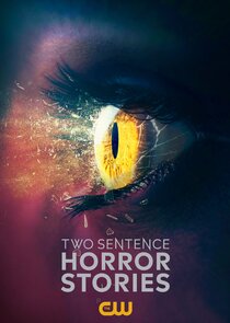 Watch Series - Two Sentence Horror Stories