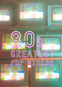 80s Greatest Pop Videos