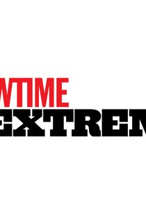 Showtime Extreme