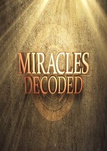 Miracles Decoded