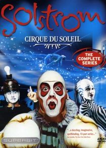 Cirque du Soleil: Solstrom