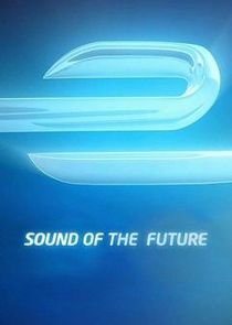 Sound of the Future