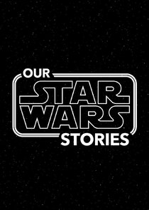 Our Star Wars Stories poszter