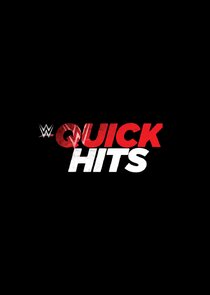 WWE Quick Hits