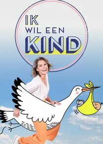 Ik Wil Een Kind Season 1