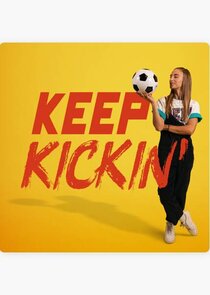 Keep Kickin' — кадр