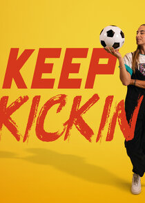 Keep Kickin' — кадр