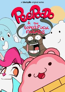 Peepoodo & The Super Fuck Friends poszter