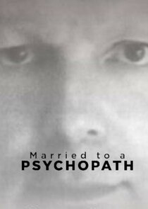 Married to a Psychopath