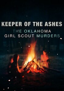 Keeper of the Ashes: The Oklahoma Girl Scout Murders poszter