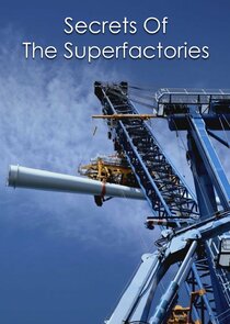 Secrets of the Superfactories