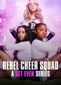 Rebel Cheer Squad - A Get Even Series poszter