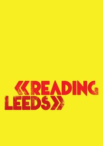Reading and Leeds Festivals