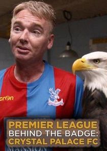 Premier League Behind the Badge: Crystal Palace FC