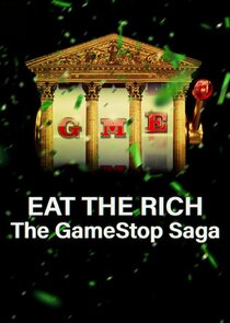 Eat the Rich: The GameStop Saga poszter