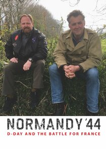 Normandy '44: D-Day and the Battle for France