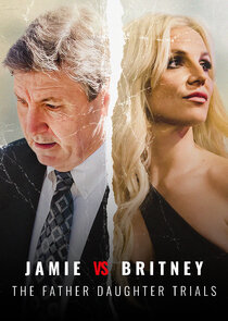 Jamie vs Britney: The Father Daughter Trials poszter