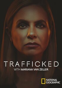 Trafficked with Mariana van Zeller poszter