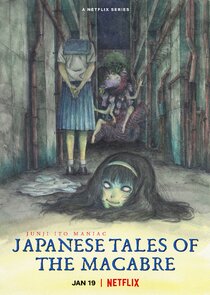 Junji Ito Maniac: Japanese Tales of the Macabre poszter