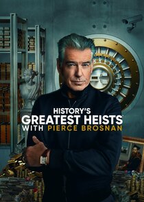 History's Greatest Heists with Pierce Brosnan small logo