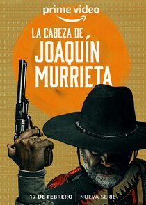 La Cabeza de Joaquín Murrieta poszter