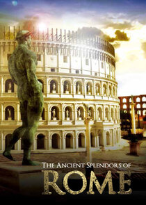 The Ancient Splendors of Rome