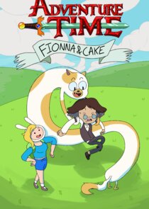 Adventure Time: Fionna and Cake poszter