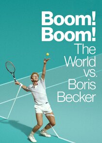 Boom! Boom! The World vs. Boris Becker poszter