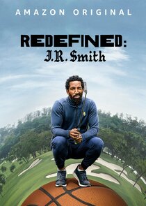 Redefined: J.R. Smith poszter