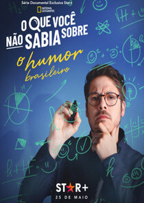 O Que Você Não Sabia Sobre o Humor Brasileiro
