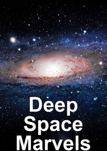 Deep Space Marvels