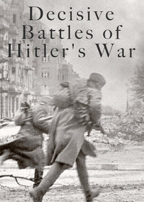 Decisive Battles of Hitlers War