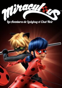 Miraculous: Les aventures de Ladybug et Chat Noir