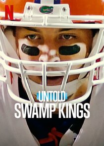 Untold: Swamp Kings poszter