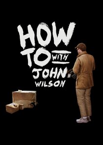 How To with John Wilson poszter