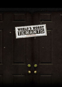 World's Worst Tenants