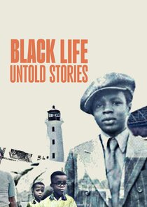 Black Life: Untold Stories