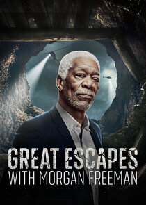 Great Escapes with Morgan Freeman poszter