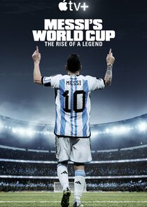 Messi's World Cup: The Rise of a Legend poszter