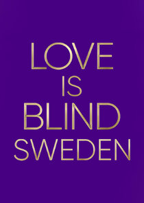Love is Blind: Sweden poszter