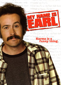 My Name Is Earl poszter