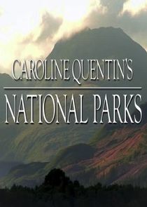 Caroline Quentin's National Parks
