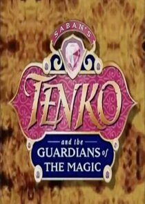 Tenko and the Guardians of the Magic