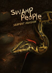 Swamp People: Serpent Invasion cover