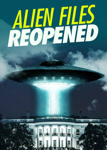 Alien Files Reopened