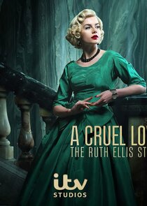 A Cruel Love: The Ruth Ellis Story