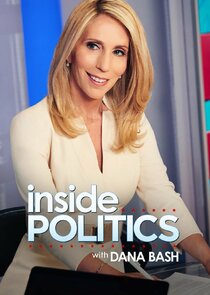 Inside Politics with Dana Bash cover